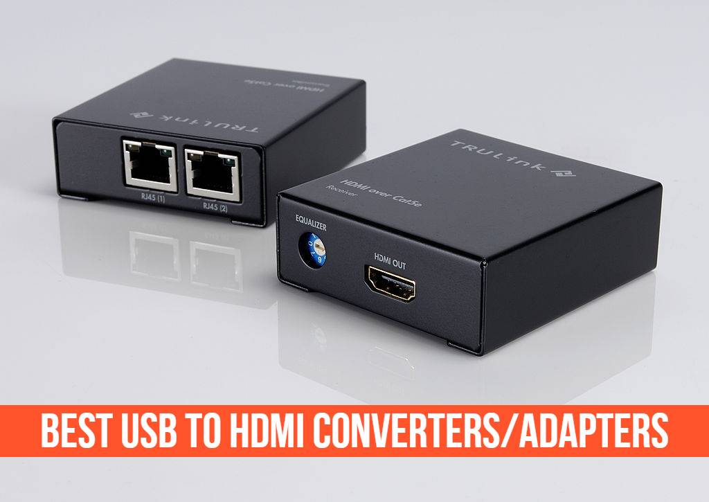 Read more about the article Top 10 USB To HDMI Converters/Adapters