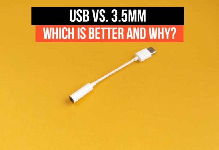 USB vs 3.5mm