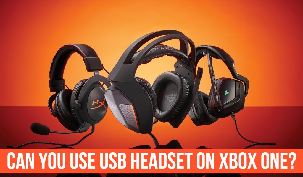 Read more about the article Can you use USB Headset on Xbox one? (Explanation)