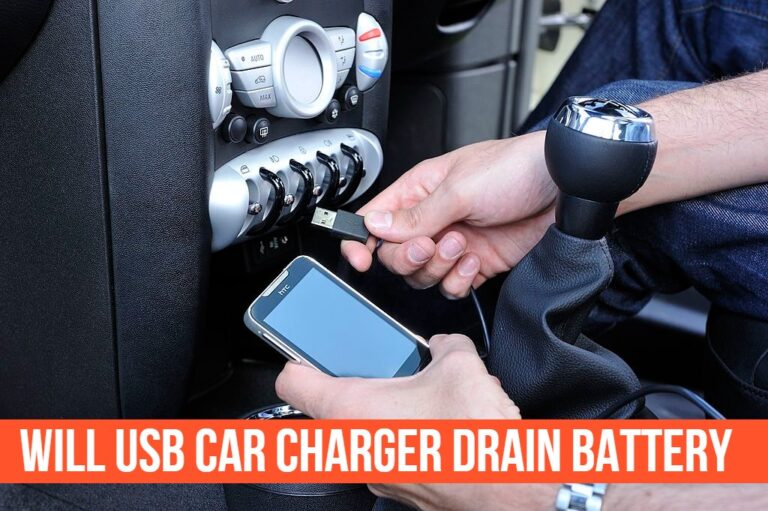 Will USB Car Charger Drain Battery