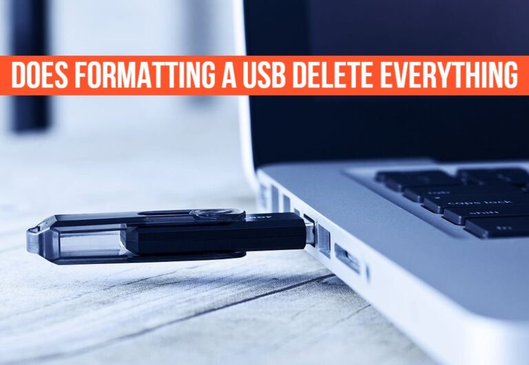 Does Formatting a USB Delete Everything