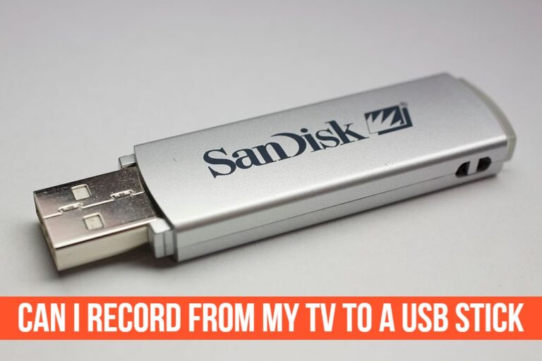 Can I record from My Tv to a USB stick
